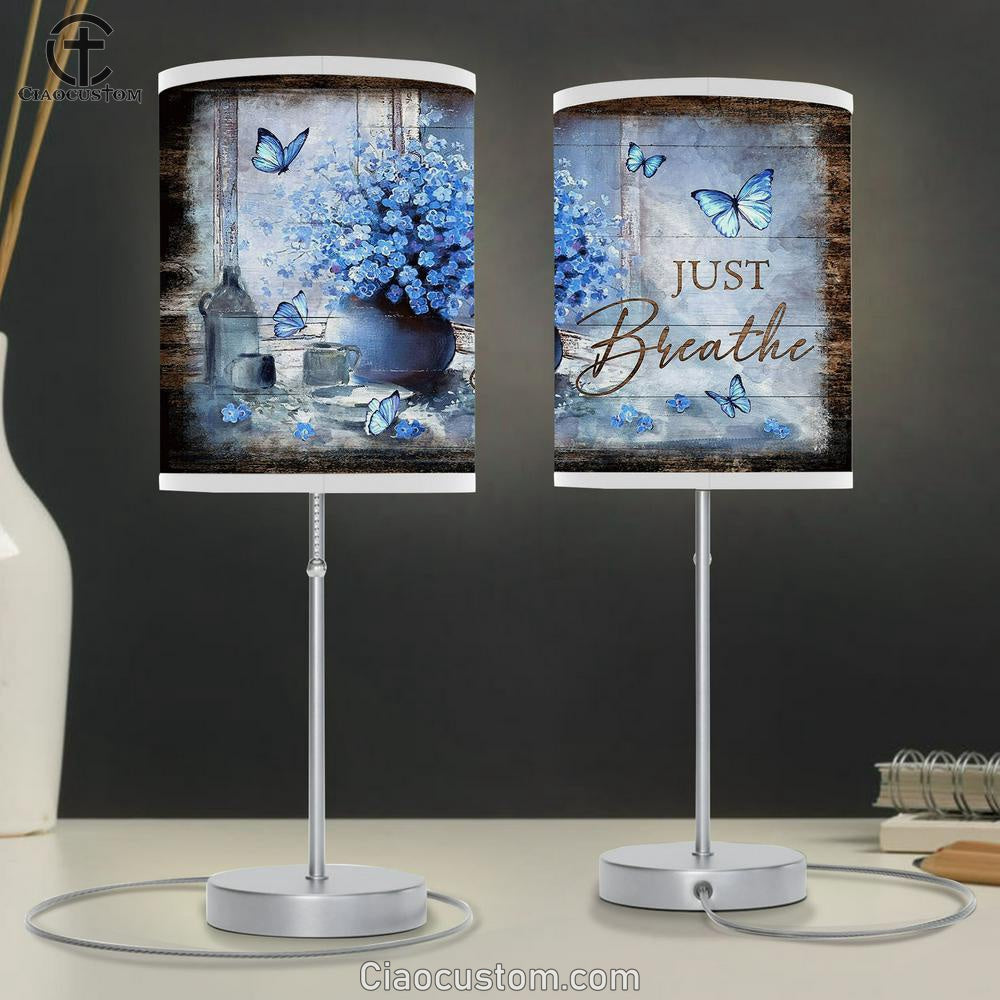Blue Butterfly Just Breathe Lamp Art Table Lamp - Christian Lamp Art - Religious Art