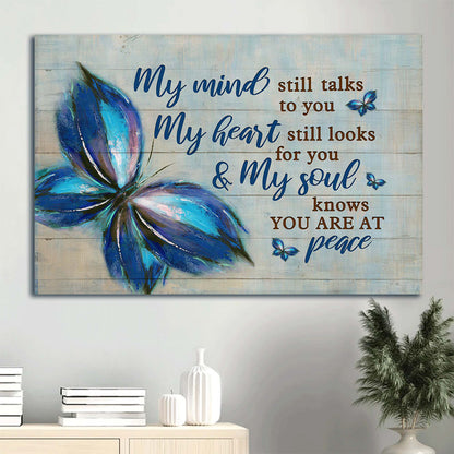 Blue Butterfly Watercolor Painting My Mind Still Talks To You Heaven Canvas Wall Art - Christian Wall Decor