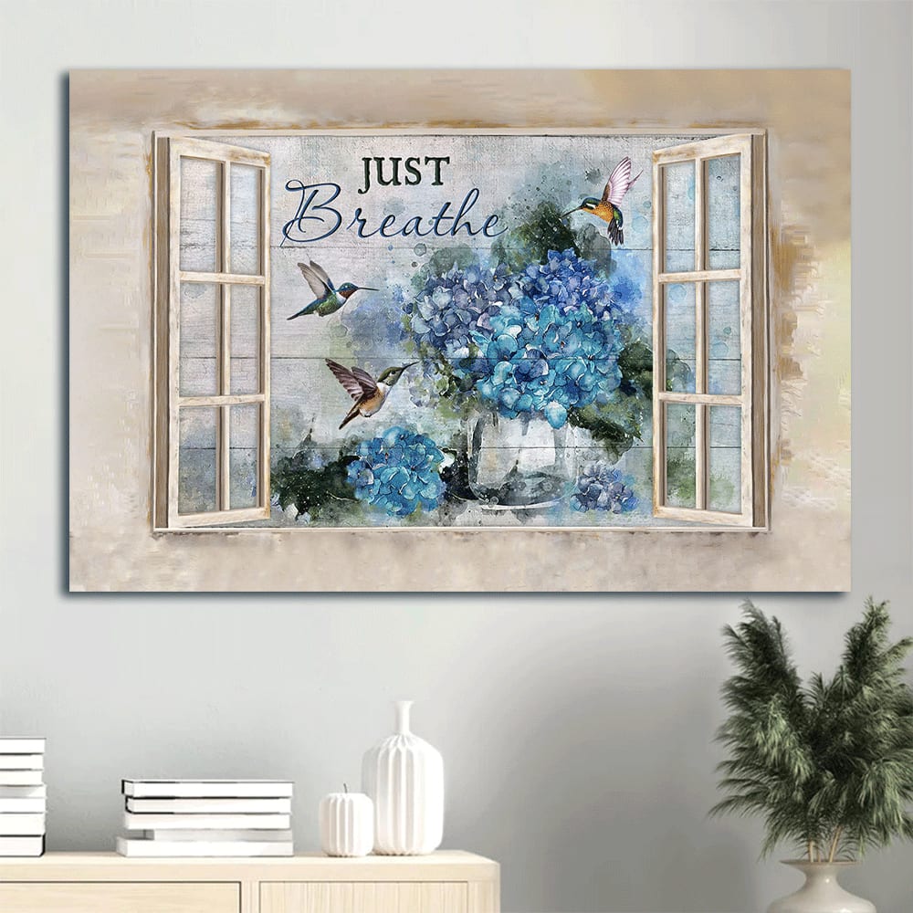 Blue Hydrangea Green Hummingbird Window Frame Just Breathe Canvas Wall Art - Christian Wall Decor