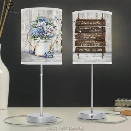 Blue Hydrangea I Believe In The Sun Lamp Art Table Lamp - Christian Lamp Art - Religious Art