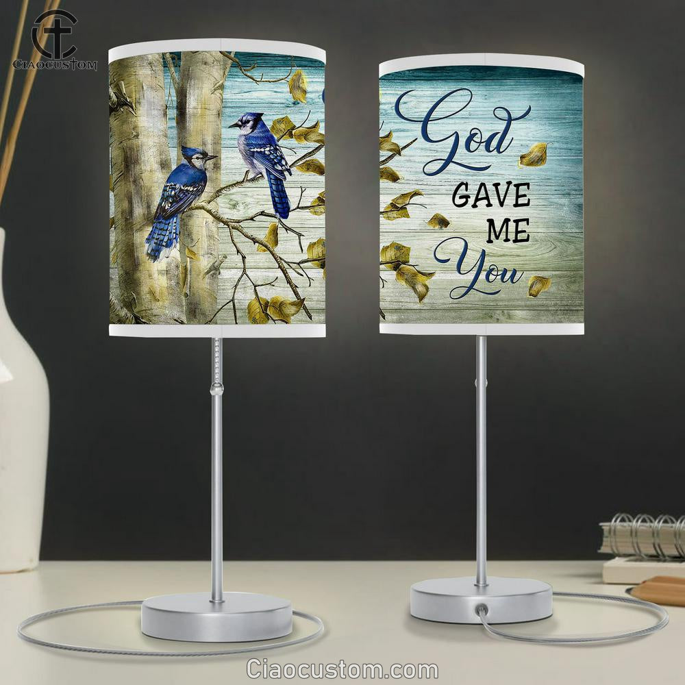 Blue Jay Couple God gave me you Table Lamp For Bedroom - Bible Verse Table Lamp - Religious Room Decor
