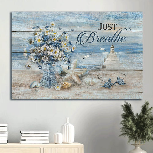Blue Ocean Pretty Daisy Vase Sea Turtle Light House Albatross Just Breathe Canvas Wall Art - Christian Wall Decor