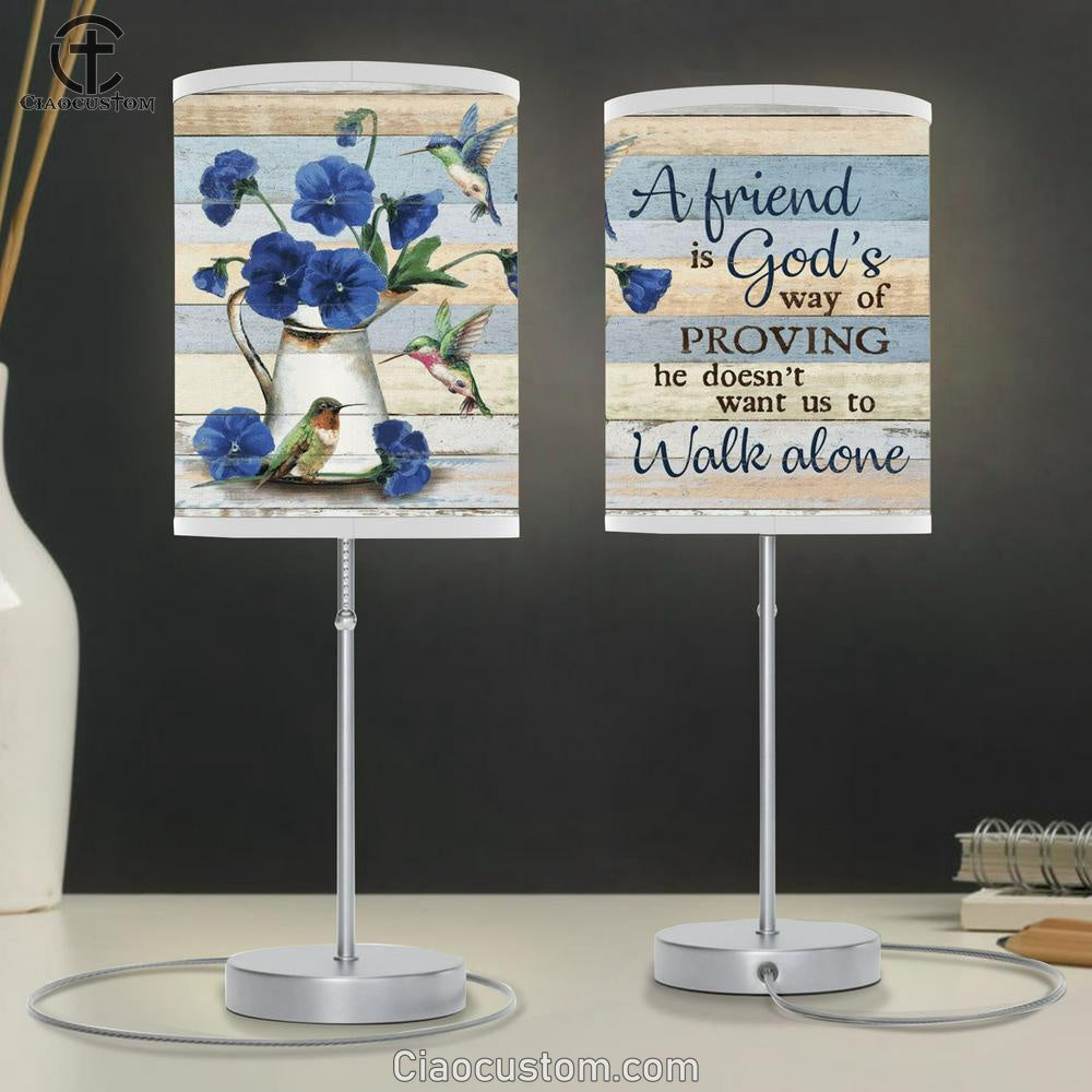 Blue Pansy Hummingbird A Friend Is God's Way Of Proving Table Lamp