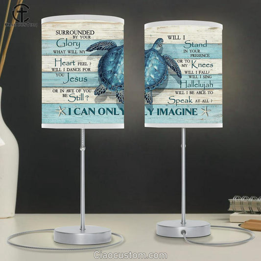 Blue Sea Turtle I Can Only Imagine Lamp Art Table Lamp - Christian Lamp Art - Religious Art