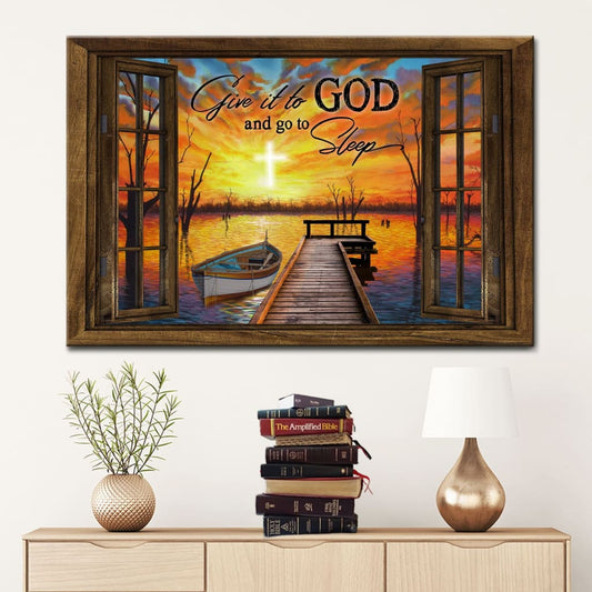 Boat Sunset, Give It To God And Go To Sleep Wall Art Canvas Print - Religious Wall Decor