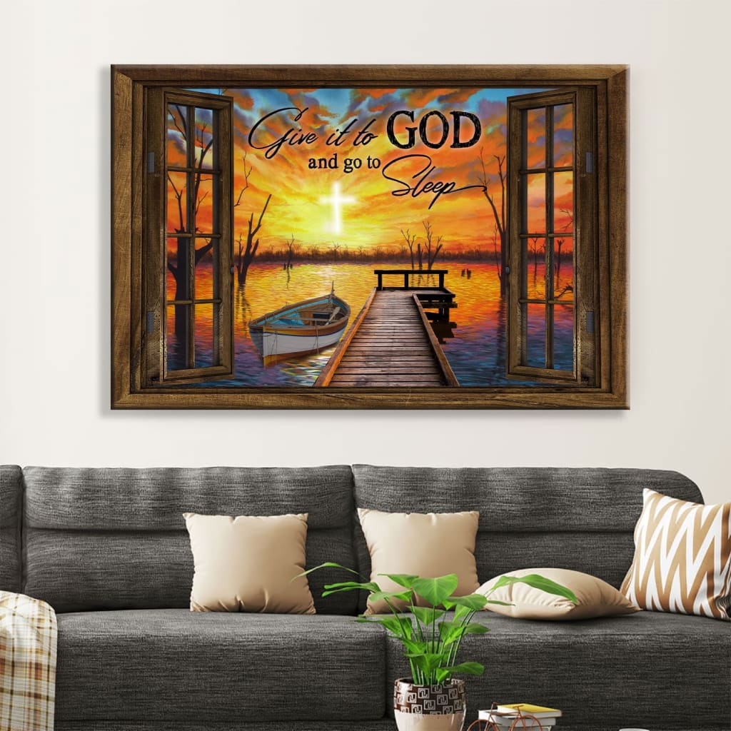 Boat Sunset, Give It To God And Go To Sleep Wall Art Canvas Print - Religious Wall Decor