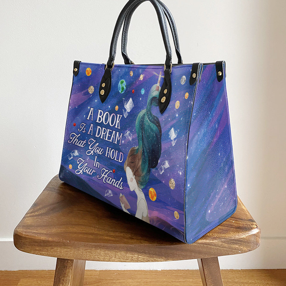 Book Girl A Book Is A Dream  In Your Hands Leather Bag - Best Gifts For Book Lovers - Women's Pu Leather Bag