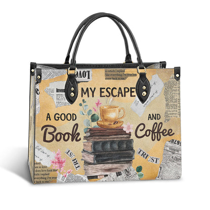 Book My Escape A Good Book And Coffee Leather Bag - Best Gifts For Book Lovers - Women's Pu Leather Bag