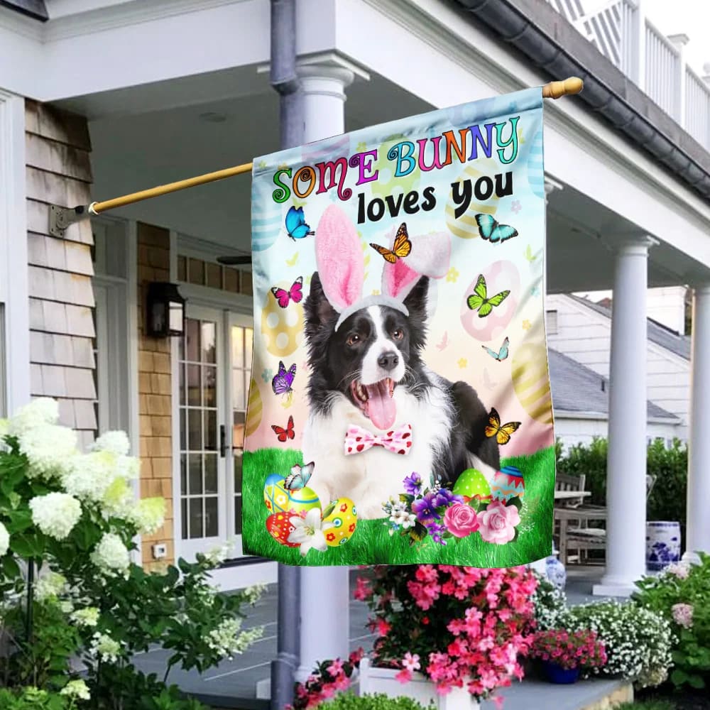 Border Collie Easter Some Bunny Loves You House Flag - Happy Easter Garden Flag - Decorative Easter Flags