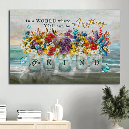 Brilliant Flower Vase Crystal Vase In A World Where You Can Be Anything Canvas Wall Art - Christian Wall Decor