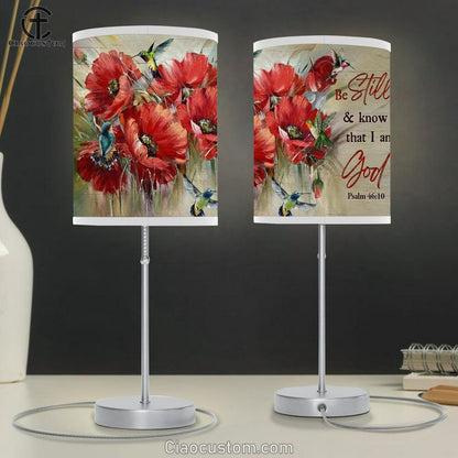 Brilliant Poppy Flower, Colorful Hummingbird, Be Still And Know That I Am God Table Lamp