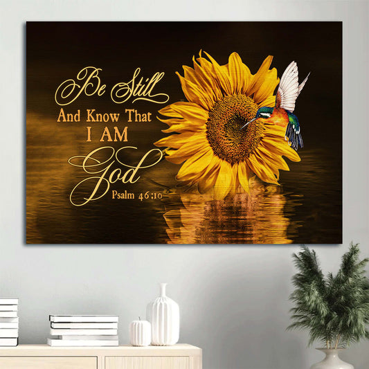 Brilliant Sunflower Big Hummingbird Canvas Be Still And Know That I Am God Canvas Wall Art - Christian Wall Decor