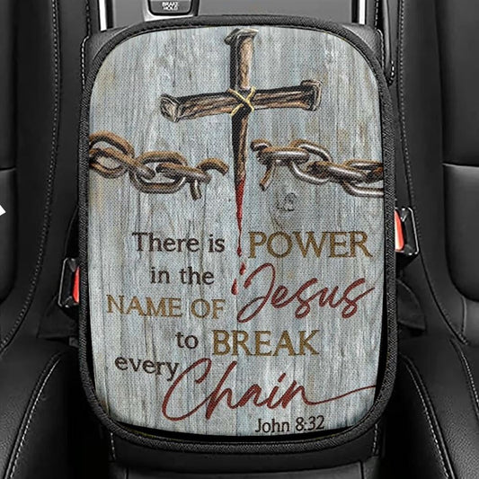 Broken Chain, Jesus Blood, There Is Power In The Name Of Jesus Car Center Console Cover, Christian Armrest Seat Cover, Bible Seat Box Cover