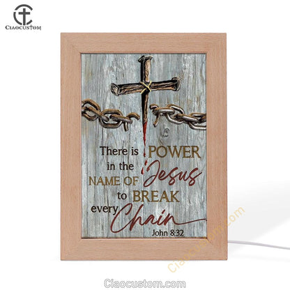 Broken Chain, Jesus Blood, There Is Power In The Name Of Jesus Frame Lamp