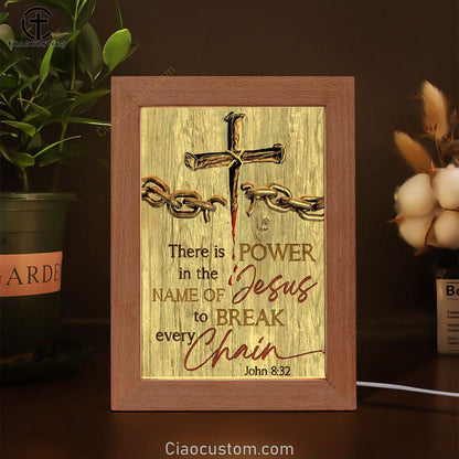 Broken Chain, Jesus Blood, There Is Power In The Name Of Jesus Frame Lamp