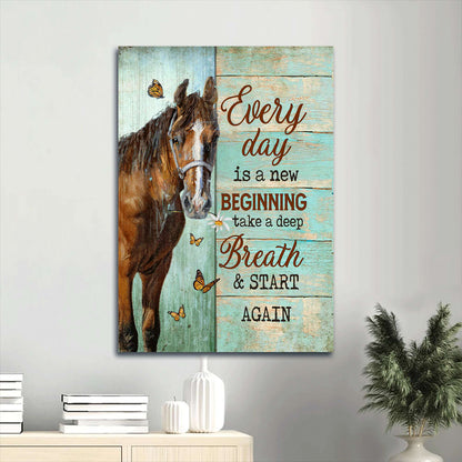 Brown Horse Canvas Wall Art - Every Day Is A New Beginning Take A Deep Breath And Start Again Portrait Canvas- Gift For Christian