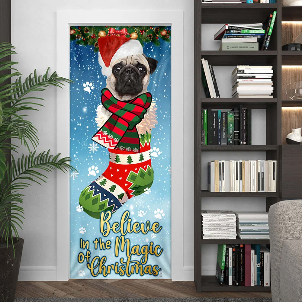 Bulldog In Sock Door Cover - Believe In The Magic Of Christmas Door Cover - Christmas Outdoor Decoration
