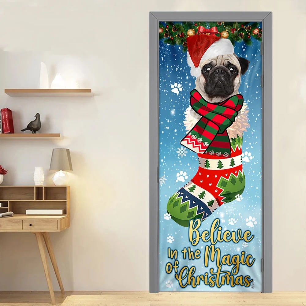 Bulldog In Sock Door Cover - Believe In The Magic Of Christmas Door Cover - Christmas Outdoor Decoration
