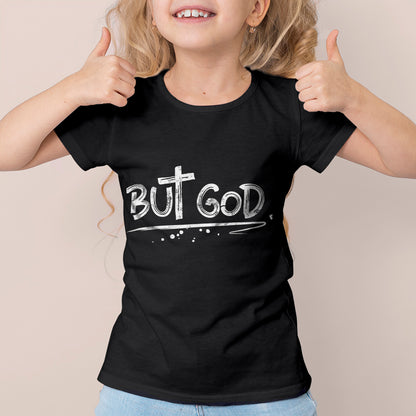 But God Shirt For Kids - Bible Verse T-Shirt - Gift For Christian - Ciaocustom