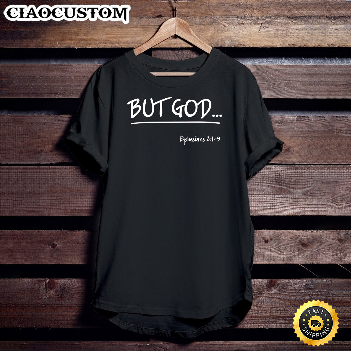 But God Ephesians 2 Christian Jesus Christ Believer Unisex T Shirt - Men Women T-Shirts