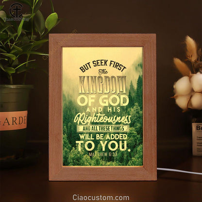 But Seek First The Kingdom Of God Matthew 633 Frame Lamp Prints - Bible Verse Wooden Lamp - Scripture Night Light