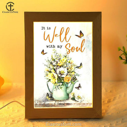 Butterflies Flowers It Is Well With My Soul Frame Lamp Prints - Bible Verse Wooden Lamp - Scripture Night Light