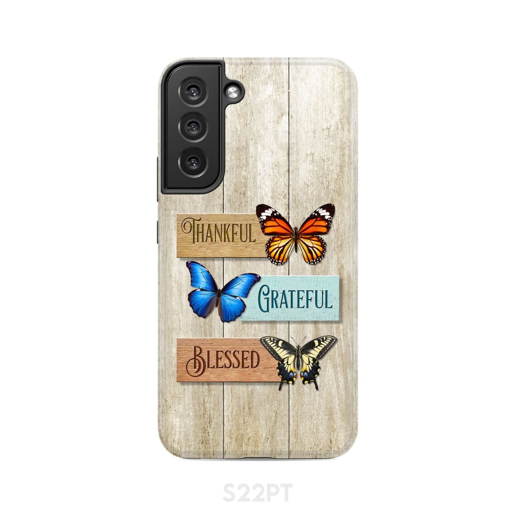Butterflies Thankful Grateful Blessed Phone Case - Bible Verse IPhone & Samsung Cases
