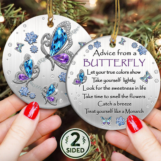 Butterfly Advice Ceramic Circle Ornament - Decorative Ornament - Christmas Ornament