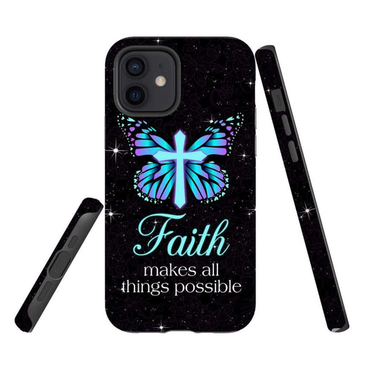 Butterfly Cross Faith Makes All Things Possible Christian Phone Case - Scripture Phone Cases - Iphone Cases Christian