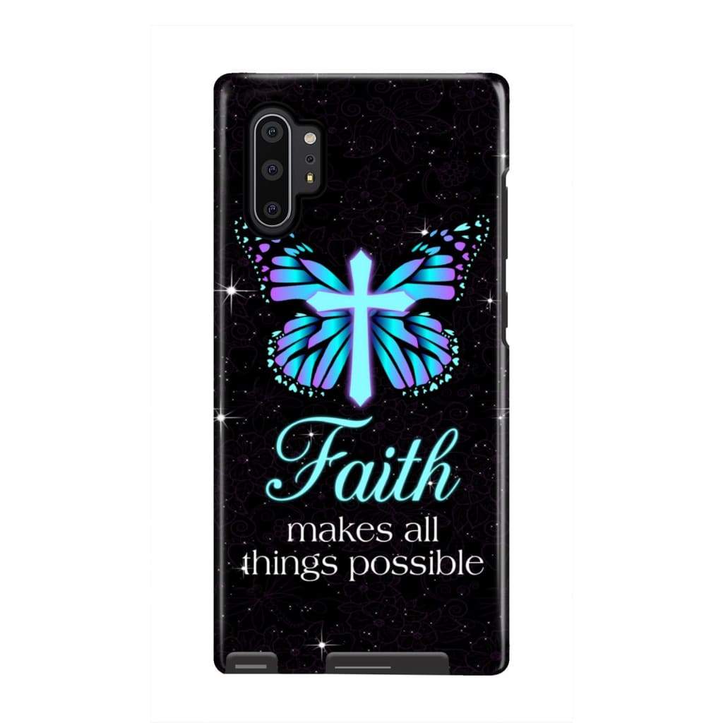 Butterfly Cross Faith Makes All Things Possible Christian Phone Case - Scripture Phone Cases - Iphone Cases Christian