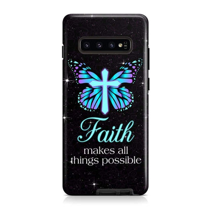 Butterfly Cross Faith Makes All Things Possible Christian Phone Case - Scripture Phone Cases - Iphone Cases Christian