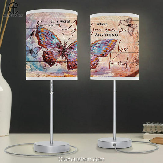 Butterfly In A World Where You Can Be Anything Table Lamp For Bedroom - Bible Verse Table Lamp - Religious Room Decor