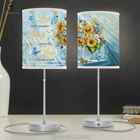 Butterfly Live Every Moment Laugh Every Day Love Beyond Words Table Lamp