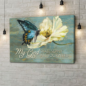Butterfly My God Shall Supply All Your Need Philippians 419 Wall Art Canvas Print - Religious Wall Decor