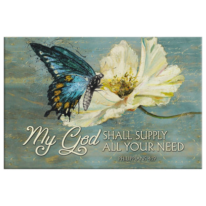 Butterfly My God Shall Supply All Your Need Philippians 419 Wall Art Canvas Print - Religious Wall Decor