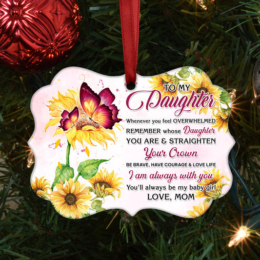  Butterfly Sunflower To My Daughter Metal Ornament - Christmas Ornament - Christmas Gift