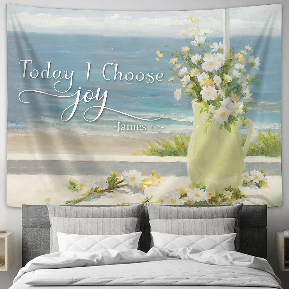 Today I Choose Joy - James 1:2 - Tapestry Wall Hanging - Christian Wall Art - Tapestries - Ciaocustom