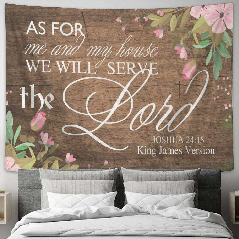 As For Me And My House - Joshua 24:15 - Tapestry Wall Hanging - Christian Wall Art - Tapestries - Ciaocustom
