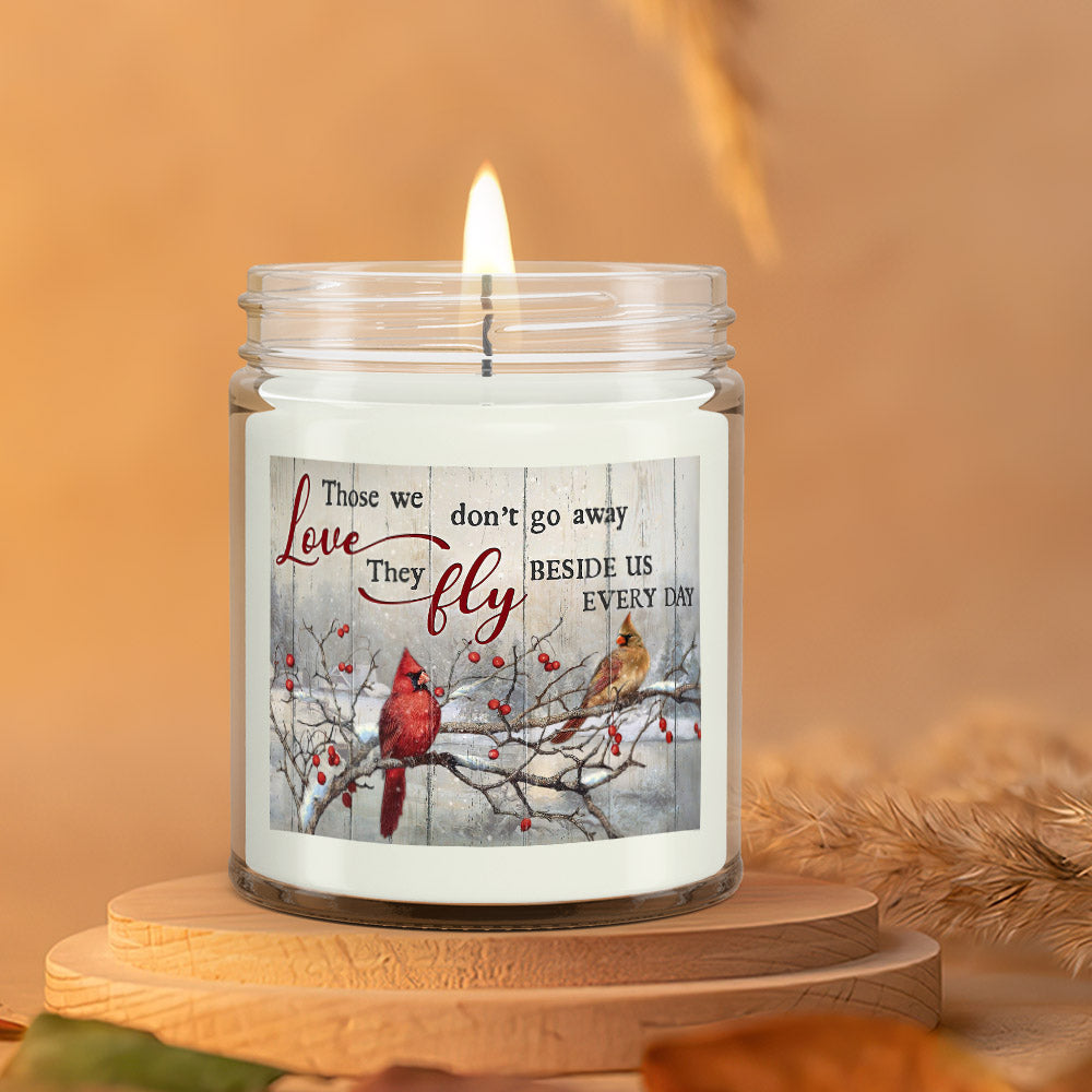 Those We Love Don't Go Away - Cardinal Bird - Scented Candles - Scented Soy Candle - Natural Candle - Soy Wax Candle 9oz - Ciaocustom