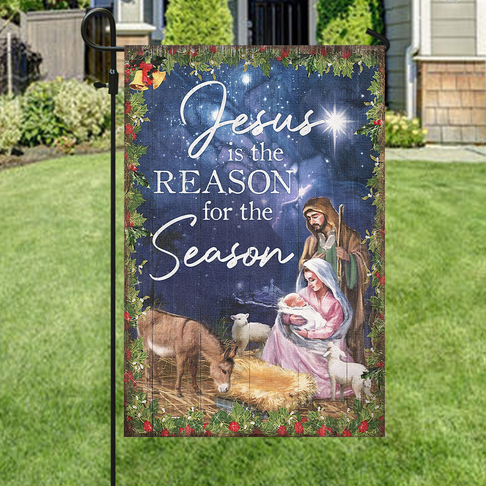 Jesus Is The Reason For The Season Flag - Christian's Flag - Garden Decor - Garden Flag Stand - Christian Gift - Ciaocustom