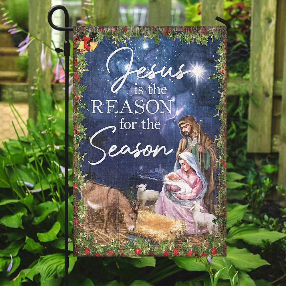 Jesus Is The Reason For The Season Flag - Christian's Flag - Garden Decor - Garden Flag Stand - Christian Gift - Ciaocustom