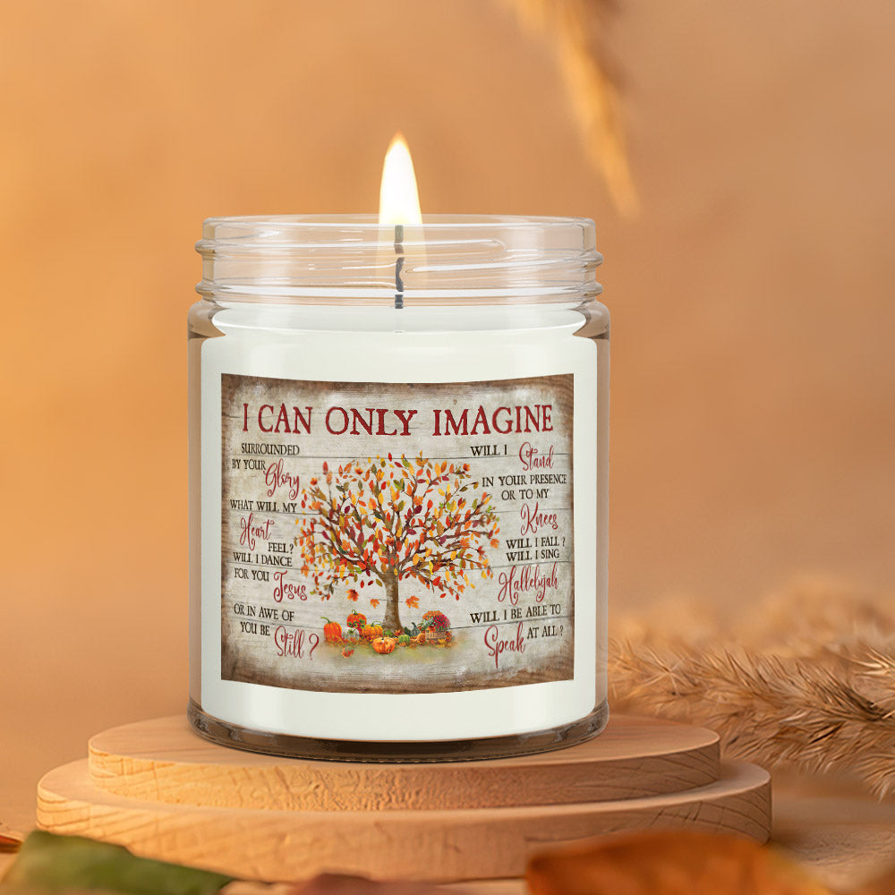 I Can Only Imagine - Scented Soy Candle - Natural Candle - Soy Wax Candle 9oz - Ciaocustom
