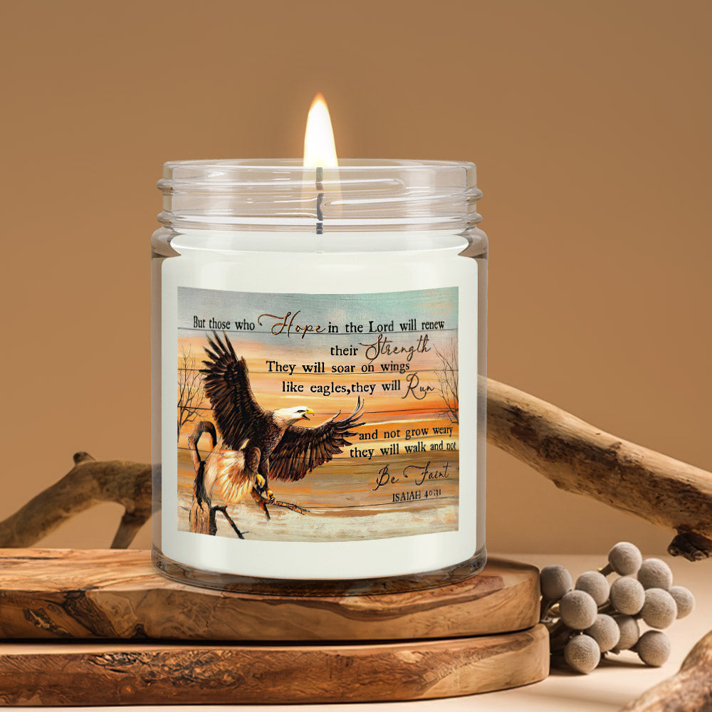 But Thoes Who Hope In The Lord - Eagle - Bible Verse Candles - Natural Candle - Soy Wax Candle 9oz - Ciaocustom
