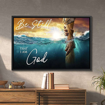 Be Still And Know That I Am God - Jesus Canvas Art - Jesus Poster - Jesus Canvas - Christian Gift - Ciaocustom