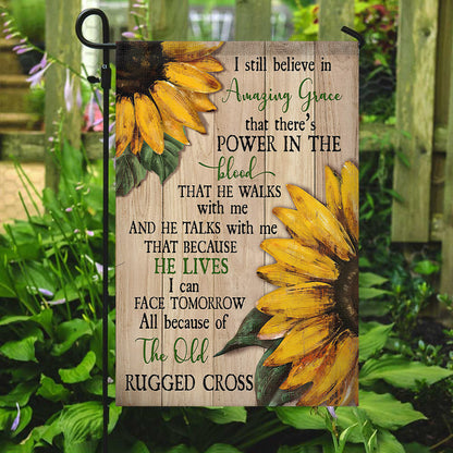 I Still Believe In Amazing Grace Flag - Sunflower - Christian's Flag - Garden Decor - Christian Gift - Ciaocustom