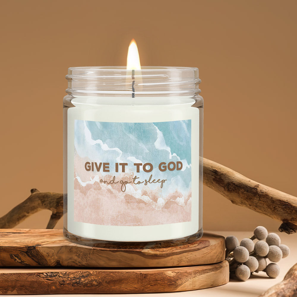 Give It To God And Go To Sleep - Christian Candles - Bible Verse Candles - Natural Candle - Soy Wax Candle 9oz - Ciaocustom