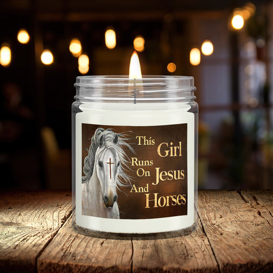 This Girl Runs On Jesus And Horse - Jesus And Horse - Scented Candles - Scented Soy Candle - Natural Candle - Soy Wax Candle 9oz - Ciaocustom