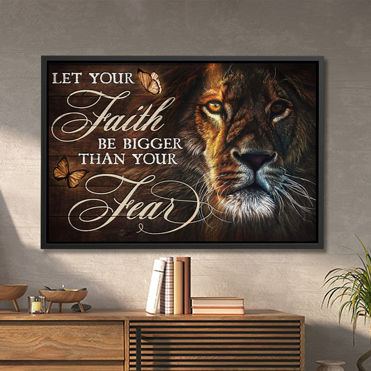 Lion - Let Your Faith Be Bigger Than Your Fear - Jesus Canvas Art - Jesus Poster - Jesus Canvas - Christian Gift - Ciaocustom
