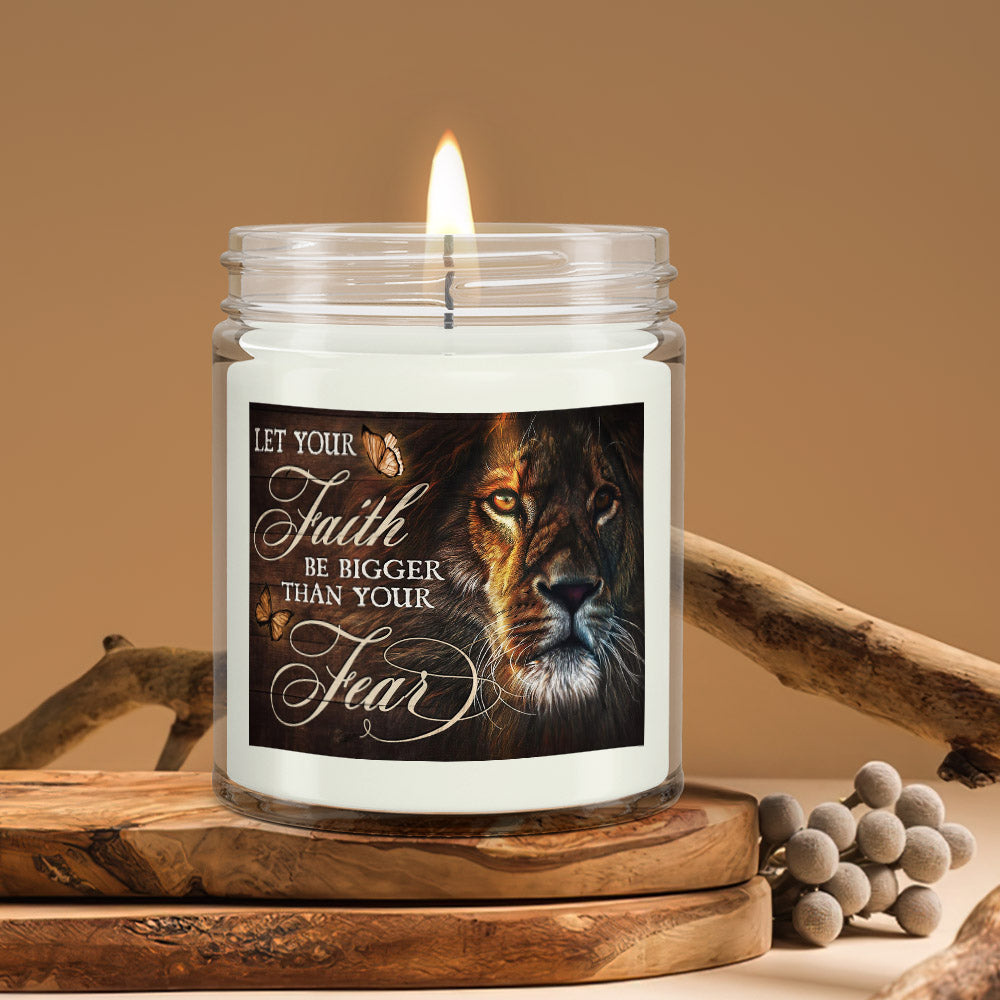 Let Your Faith Be Bigger Than Your Fear - Christian Candles - Bible Verse Candles - Natural Candle - Soy Wax Candle 9oz - Ciaocustom