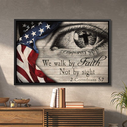 We Walk By Faith Not By Sight - Jesus Canvas Art - Jesus Poster - Jesus Canvas - Christian Gift - Ciaocustom